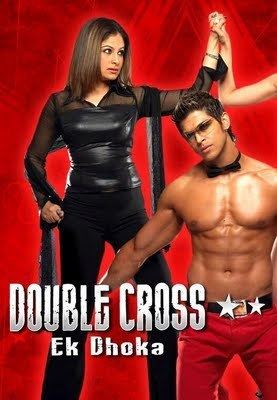 Double Cross Ek Dhoka 2005 Hindi Movie Watch Online