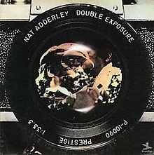 Double Exposure (Nat Adderley album) httpsuploadwikimediaorgwikipediaenthumba