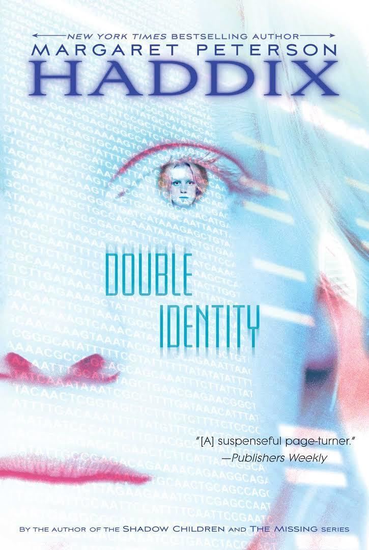 Double Identity (Haddix novel) t0gstaticcomimagesqtbnANd9GcSTBebGVCN4LA3E