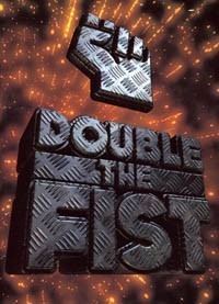Double the Fist httpsuploadwikimediaorgwikipediaen771Dou