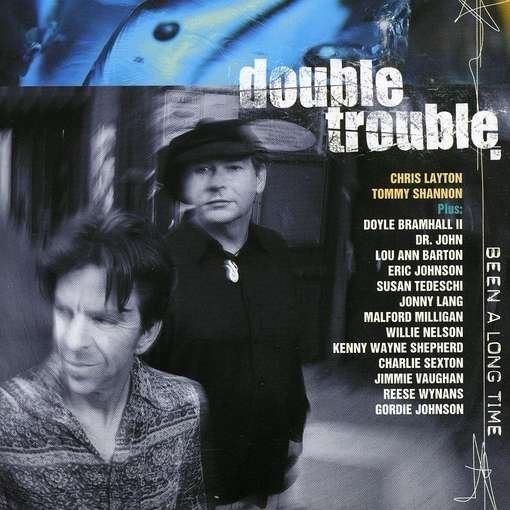 Double Trouble (band) Double Trouble Been A Long Time