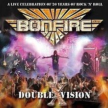 Double Vision (Bonfire album) httpsuploadwikimediaorgwikipediaenthumb0