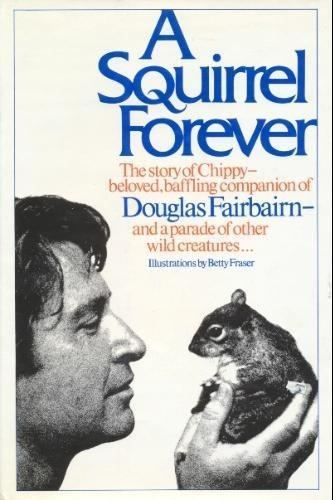 Douglas Fairbairn A Squirrel Forever by Douglas Fairbairn AbeBooks