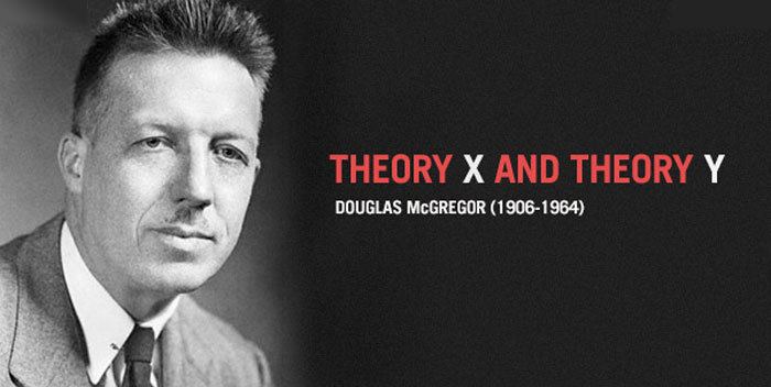 Douglas McGregor Mengenal Penerapan Kepribadian X dan Y dalam Manajemen