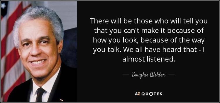 Douglas Wilder TOP 18 QUOTES BY DOUGLAS WILDER AZ Quotes