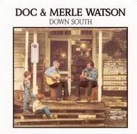 Down South (Doc Watson album) httpsuploadwikimediaorgwikipediaen339Dow