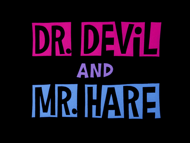 Dr. Devil and Mr. Hare httpsuploadwikimediaorgwikipediacommons44