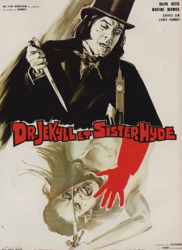 Dr. Jekyll and Sister Hyde Apocalypse Later Dr Jekyll and Sister Hyde 1971