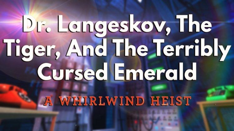 Dr. Langeskov, The Tiger, and The Terribly Cursed Emerald: A Whirlwind Heist Dr Langeskov The Tiger And The Terribly Cursed Emerald A
