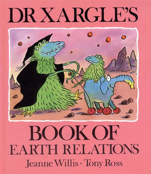 Dr. Xargle Jeanne Willis Dr Xargle39s Book of Earth Relations