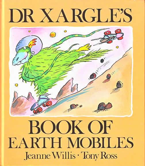 Dr. Xargle Jeanne Willis Dr Xargle39s Book of Earth Mobiles