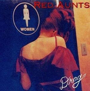 Drag (Red Aunts album) httpsuploadwikimediaorgwikipediaendd3Red