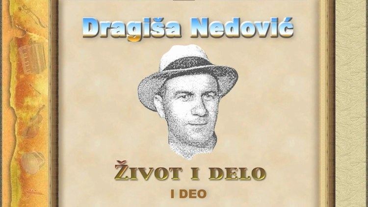 Dragiša Nedović Dragia Nedovi ivot i delo I deo YouTube