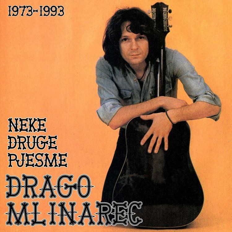 Drago Mlinarec (musician) JUGO ROCK FOREVER DRAGO MLINAREC Neke druge pjesme 19731993