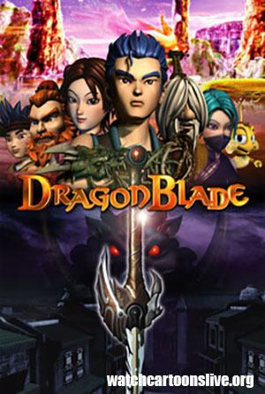 DragonBlade: The Legend of Lang Watch DragonBlade The Legend of Lang Watch Cartoons Cartoon for