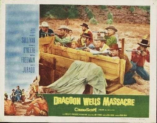 Dragoon Wells Massacre Jeff Arnolds West Dragoon Wells Massacre Allied Artists 1957