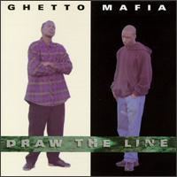 Draw the Line (Ghetto Mafia album) httpsuploadwikimediaorgwikipediaen771Dra