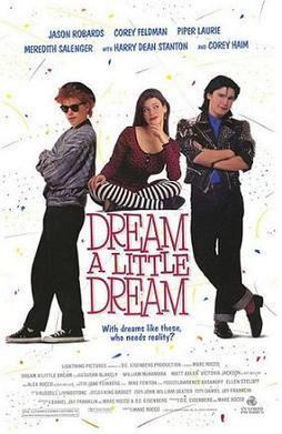 Dream a Little Dream (film) Dream a Little Dream film Wikipedia