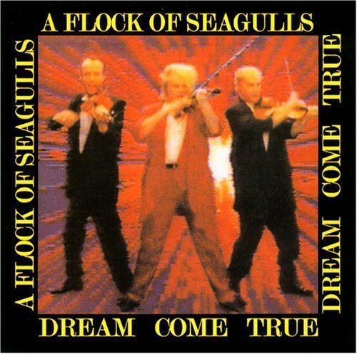 Dream Come True (A Flock of Seagulls album) httpsimagesnasslimagesamazoncomimagesI6