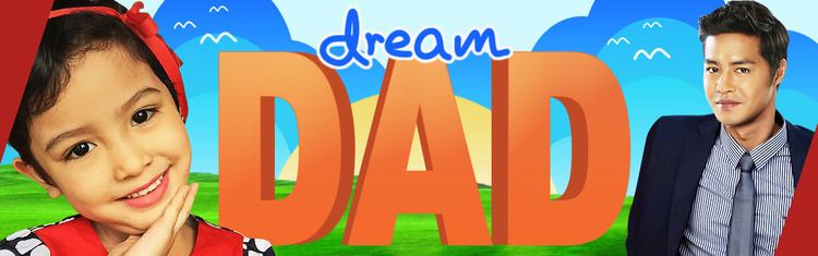 Dream Dad Dream Dad Watch All Episodes on TFCtv Official ABSCBN Online