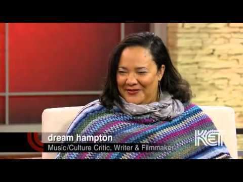 Dream hampton dream hampton Connections KET YouTube