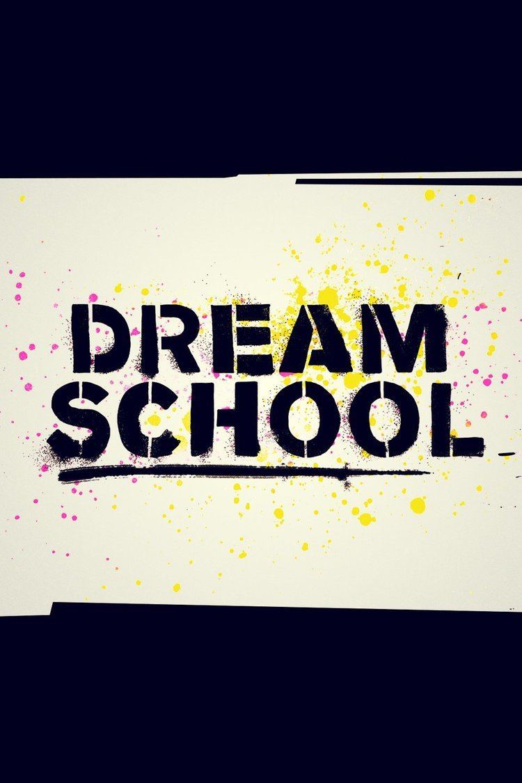 Dream School wwwgstaticcomtvthumbtvbanners10139967p10139