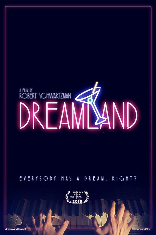 Dreamland (2016 film) Dreamland 2016