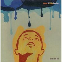 Dreams Come True (Andrew Hill & Chico Hamilton album) httpsuploadwikimediaorgwikipediaenthumb7