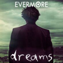 Dreams (Evermore album) httpsuploadwikimediaorgwikipediaenthumbe