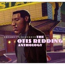 Dreams to Remember: The Otis Redding Anthology httpsuploadwikimediaorgwikipediaenthumbc