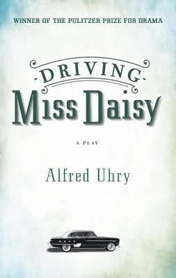 Driving Miss Daisy (play) t0gstaticcomimagesqtbnANd9GcQLXxBmUoWsexZXs