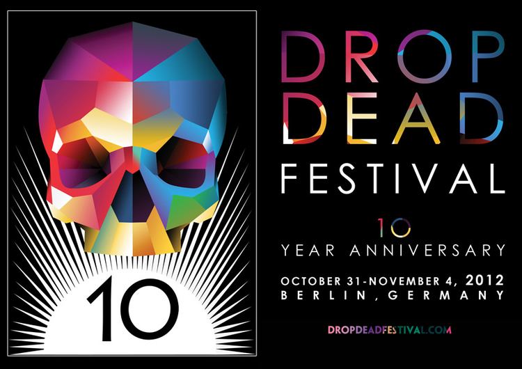 Drop Dead Festival DROP DEAD FESTIVAL