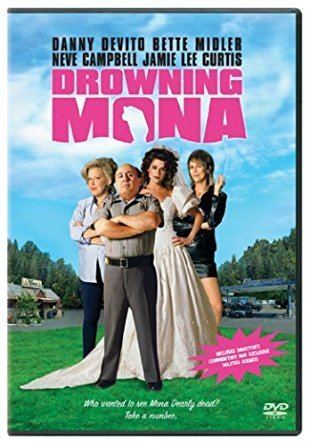 Drowning Mona Amazoncom Drowning Mona Danny DeVito Bette Midler Neve Campbell