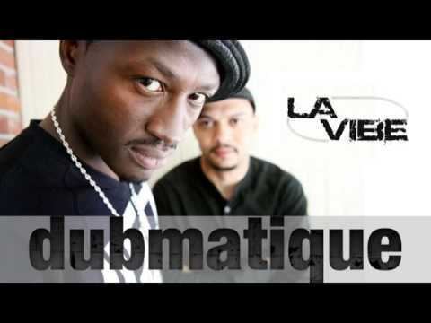 Dubmatique Dubmatique La Vibe HQHD YouTube