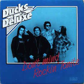 Ducks Deluxe Ducks Deluxe Don39t Mind Rockin39 Tonite Vinyl LP at Discogs