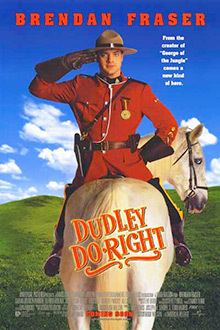 Dudley Do-Right (film) Dudley DoRight film Wikipedia