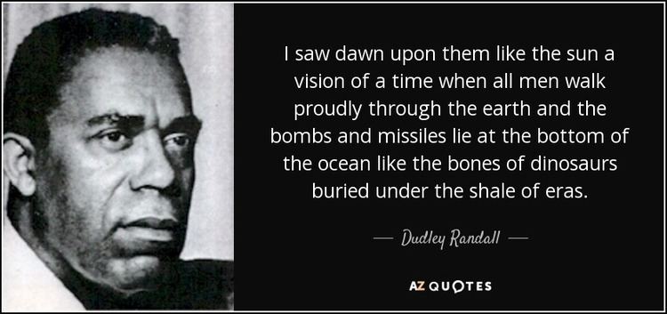 Dudley Randall QUOTES BY DUDLEY RANDALL AZ Quotes