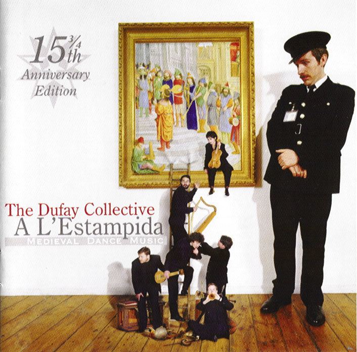 Dufay Collective Dufay Collective instrumental and vocal music from the Middle Ages
