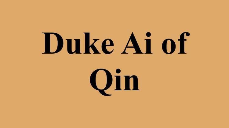 Duke Ai of Qin Duke Ai of Qin YouTube