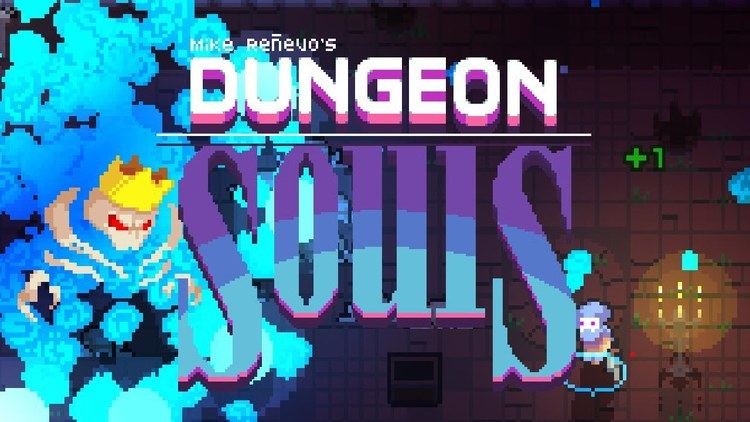 Dungeon Souls httpsiytimgcomviM6HCWwg4soUmaxresdefaultjpg