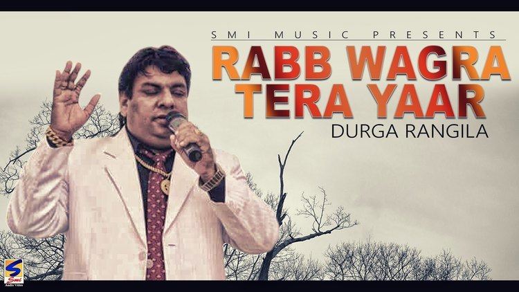 Durga Rangila New Punjabi Songs 2016 Rabb Warga Tera Yaar Durga Rangila