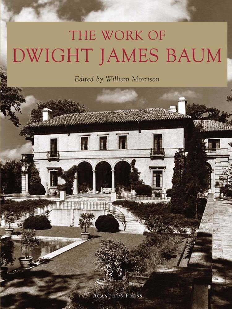 Dwight James Baum The Work of Dwight James Baum by Acanthus Press LLC issuu