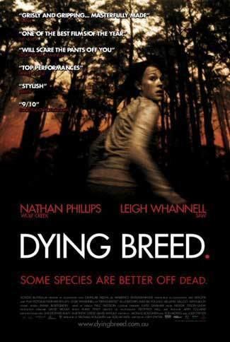 Dying Breed (film) Film Review Dying Breed 2008