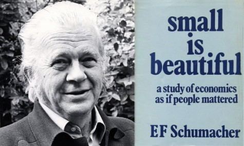 E. F. Schumacher Small is Beautiful The Wisdom of EF Schumacher