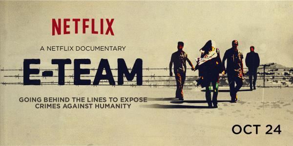 E-Team Netflix US on Twitter ETeam Going behind the lines to expose