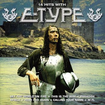 E-Type (musician) 14 Hits Album EType Music CDONCOM