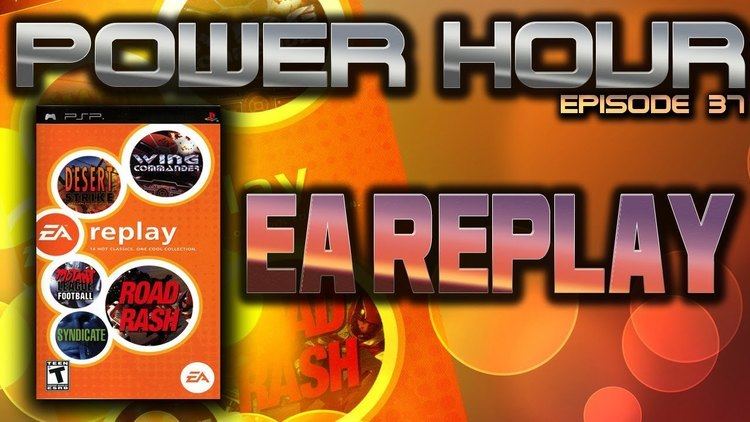 EA Replay Power Hour LIVE Episode 37 EA Replay YouTube