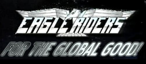 Eagle Riders For the Global Good An Eagle Riders Episode Guide Jun39s Joint