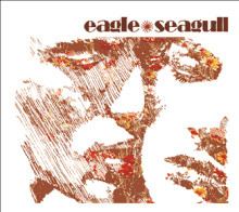 Eagle*Seagull (album) httpsuploadwikimediaorgwikipediaenthumb9