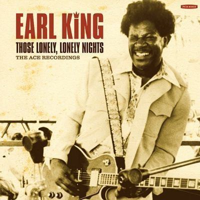 Earl King Those Lonely Lonely Nights Earl King Songs Reviews